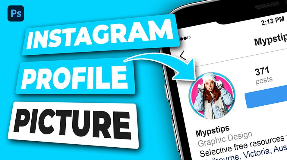 Instagram Profile Picture in Photoshop - Quick and Easy Way - Mypstips