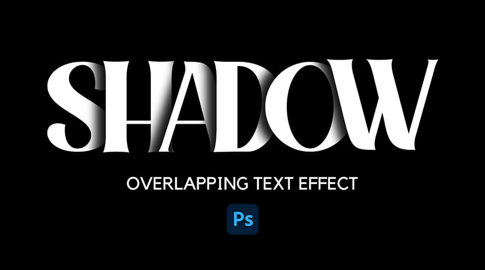 How to Make a Shadow Overlapping Text Effect in Photoshop - Mypstips